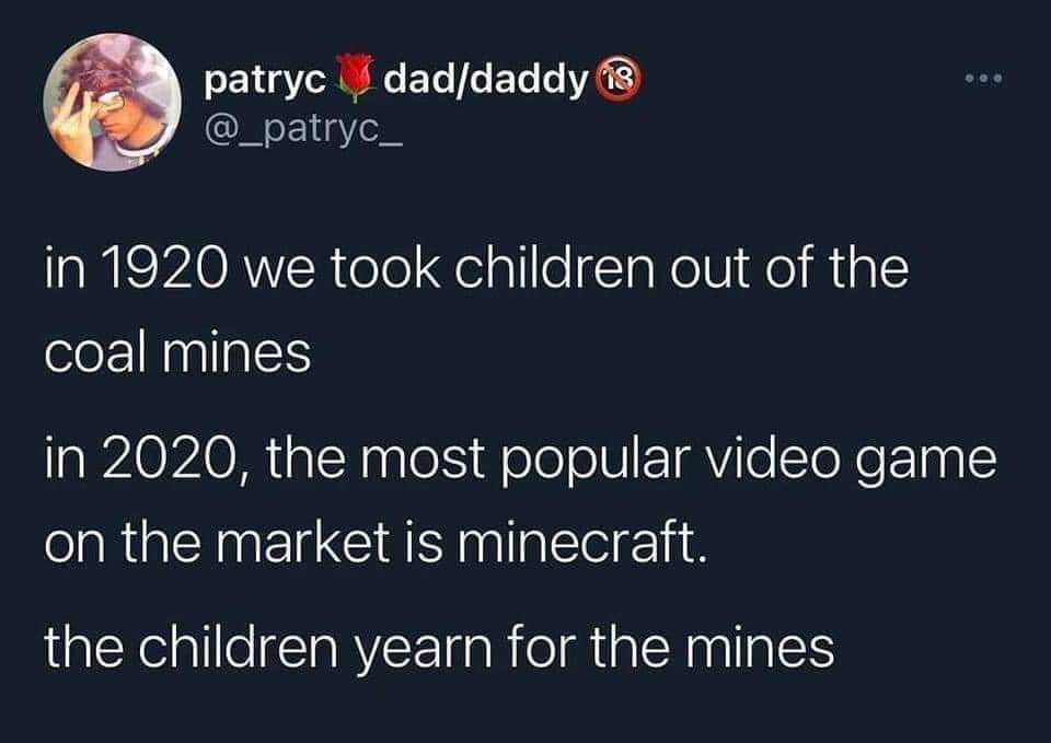 The Children Yearn For The Mines